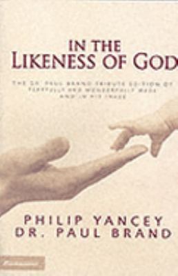 In the Likeness of God: The Dr. Paul Brand Trib... 0310259053 Book Cover