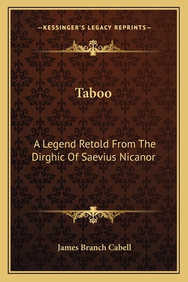 Taboo: A Legend Retold From The Dirghic Of Saev... 1162743867 Book Cover