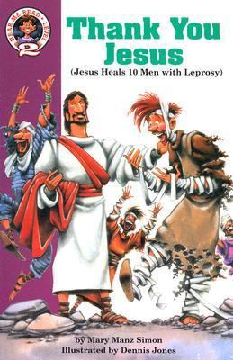 Thank You, Jesus: Luke 17:11-19: Jesus Heals 10... 0570047625 Book Cover