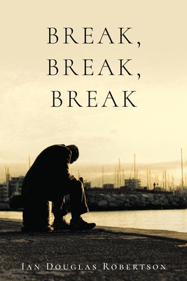 Break, Break, Break 1955575533 Book Cover