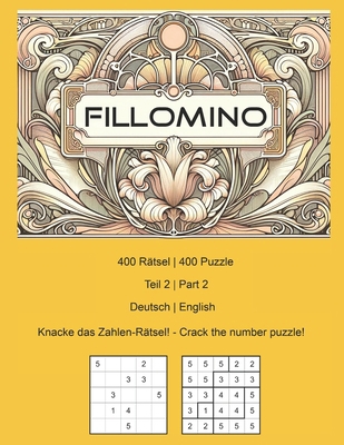 Fillomino - 400 Puzzle - Teil 2 Part 2 - Deutsc... [German] B0D5RFLXKL Book Cover