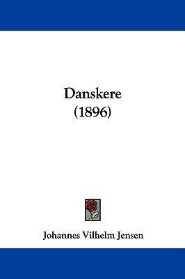 Danskere (1896) 1104158477 Book Cover