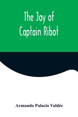 The Joy of Captain Ribot 9356571511 Book Cover