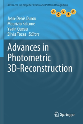 Advances in Photometric 3d-Reconstruction 303051868X Book Cover