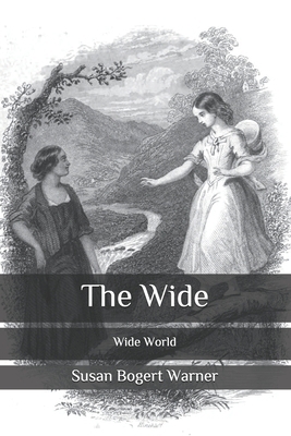 The Wide: Wide World B08BDZ5MKM Book Cover