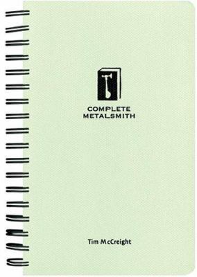 Complete Metalsmith: Student Edition 1929565062 Book Cover