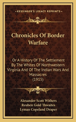 Chronicles of Border Warfare: Or a History of t... 116443134X Book Cover
