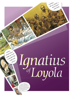 Ignatius of Loyola: The Life of a Saint 1921511648 Book Cover