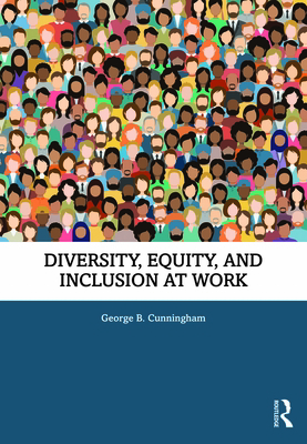 Diversity, Equity, and Inclusion at Work 1032536837 Book Cover