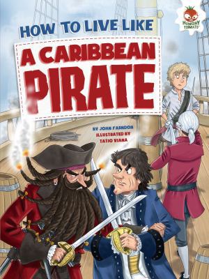 How to Live Like a Caribbean Pirate 1512411620 Book Cover