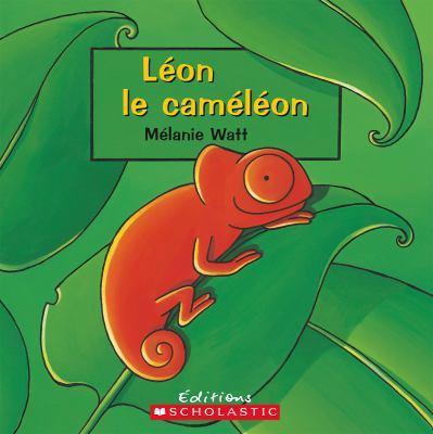 Léon Le Caméléon [French] 0439986125 Book Cover