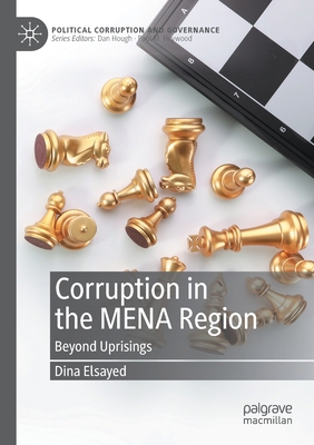 Corruption in the Mena Region: Beyond Uprisings 3030553167 Book Cover