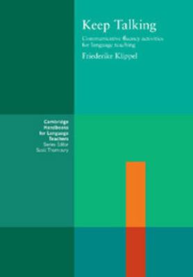 Keep Talking: Communicative Fluency Activities ... 0521278716 Book Cover