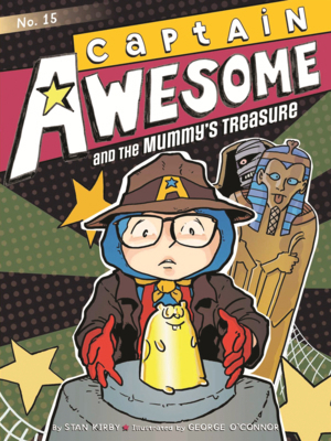 Captain Awesome and the Mummy's Treasure B0GN2FRGQM Book Cover