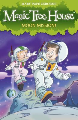 Magic Tree House 8: Moon Mission! 1862305692 Book Cover