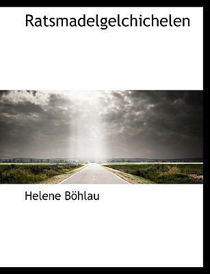 Ratsmadelgelchichelen [German] 1140110918 Book Cover