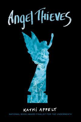 Angel Thieves 1442421096 Book Cover