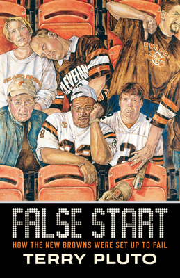 False Start: How the New Browns Were Set Up to ... 1938441966 Book Cover