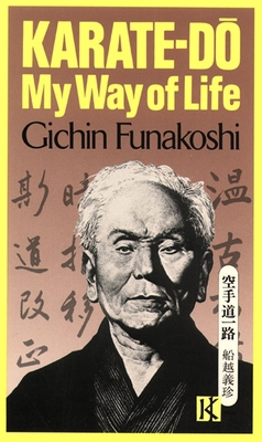 Karate-Do: My Way of Life 1568364989 Book Cover