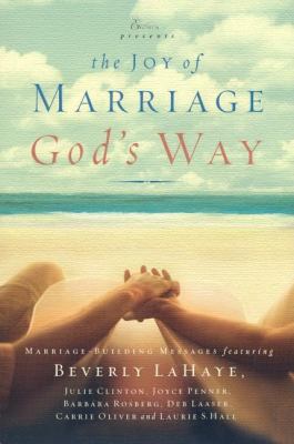 The Joy of Marriage God's Way: Marriage-Buildin... 1591452023 Book Cover