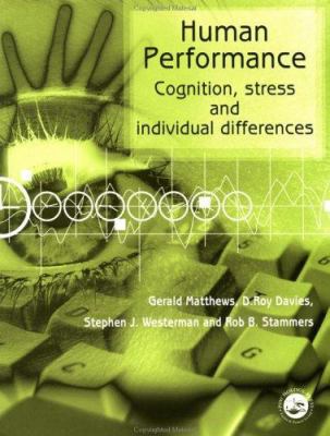 Human Performance: Cognition, Stress and Indivi... 0415044073 Book Cover
