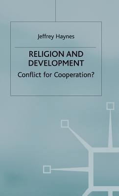 Religion and Development: Conflict or Cooperation? 140399790X Book Cover