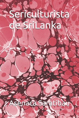 Sericulturista de SriLanka [Spanish] B0D7LYR4GR Book Cover