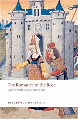 The Romance of the Rose 0199540675 Book Cover