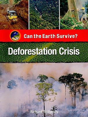 Deforestation Crisis 1435854829 Book Cover
