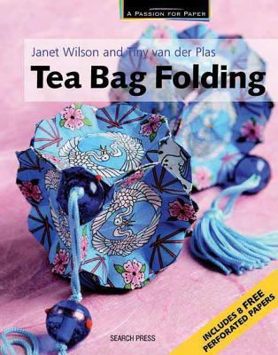 Tea Bag Folding (A Passion for Paper) 1844483010 Book Cover