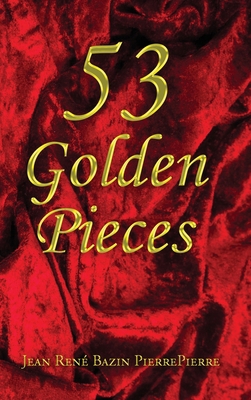 53 Golden Pieces B0CHTWBJDR Book Cover