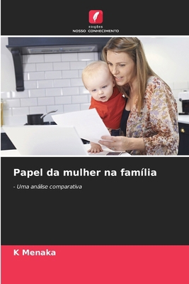 Papel da mulher na família [Portuguese] 6208067340 Book Cover