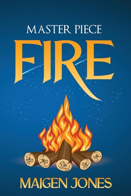 Master Piece Fire B0BX21N8LQ Book Cover