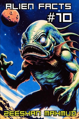 Alien Facts #10 B0GCJYXDQM Book Cover
