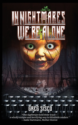 In Nightmares We're Alone B0FCDKPTZT Book Cover