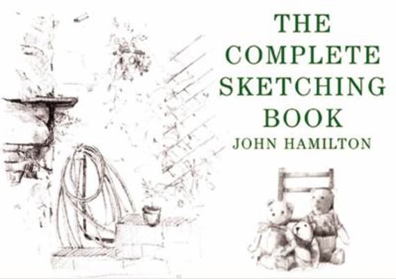 The Complete Sketching Book 184403352X Book Cover