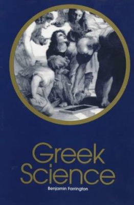 Greek Science: Its Meaning for Us 0851246311 Book Cover