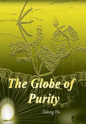 The Globe of Purity 1483629104 Book Cover