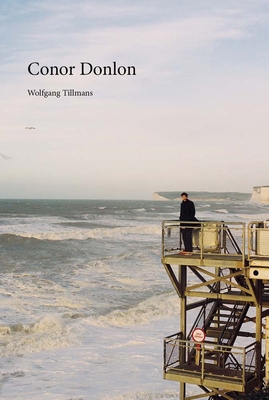 Wolfgang Tillmans: Conor Donlon 3863359410 Book Cover