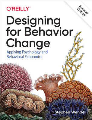 Designing for Behavior Change: Applying Psychol... 1492056030 Book Cover