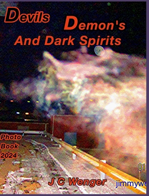 Devils Demons and Dark Spirits: Photo Book B0DFMTN2RS Book Cover