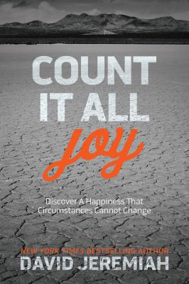 Count It All Joy: Discover a Happiness That Cir... 1434708756 Book Cover