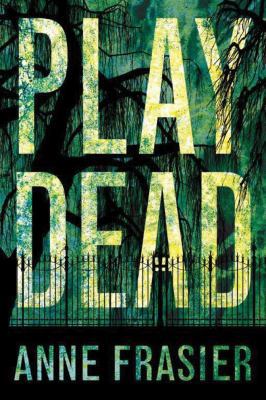 Play Dead 1477849009 Book Cover