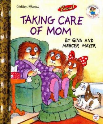 Taking Care of Mom 0307160580 Book Cover