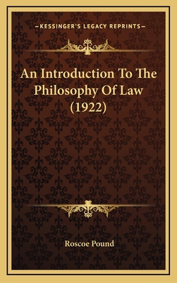 An Introduction To The Philosophy Of Law (1922) 1164341367 Book Cover