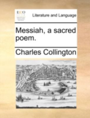 Messiah, a Sacred Poem. 1170499783 Book Cover