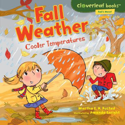 Fall Weather: Cooler Temperatures 0761350632 Book Cover