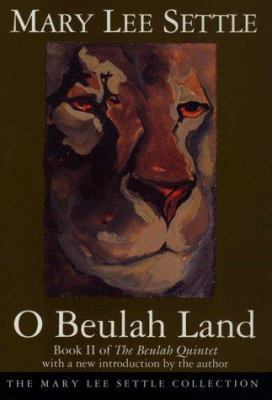 O Beulah Land: Book II of the Beulah Quintet 1570031150 Book Cover