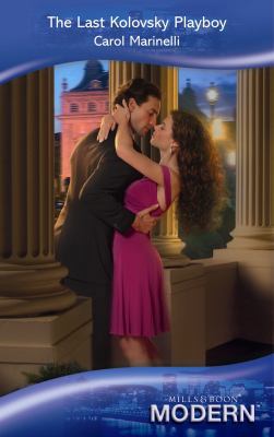 The Last Kolovsky Playboy (Mills and Boon Modern) 0263878260 Book Cover