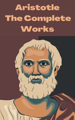 Aristotle: The Complete Works 9357001204 Book Cover